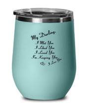 Darling Wine Glass. I Met You I Liked You I Loved You. Teal-WG  - £20.50 GBP