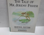 From The BP Peter Rabbit Collection: The Tale of Mr. Jeremy Fisher [One ... - $4.83