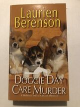 Doggie Day Care Murder by Laurien Berenson (2019, Mass Market) - €1,28 EUR