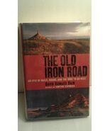 The Old Iron Road: An Epic of Rails...(Hardcover) by David Haward Bain  ... - $56.32 CAD