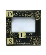 Wood Picture Frame Fits 4x6 Photo - Dance, Love, Sing 8 in Tall Black - $13.37