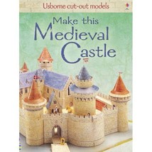 Make This Medieval Castle (Usborne Cut-out Models) Iain Ashman - £7.99 GBP