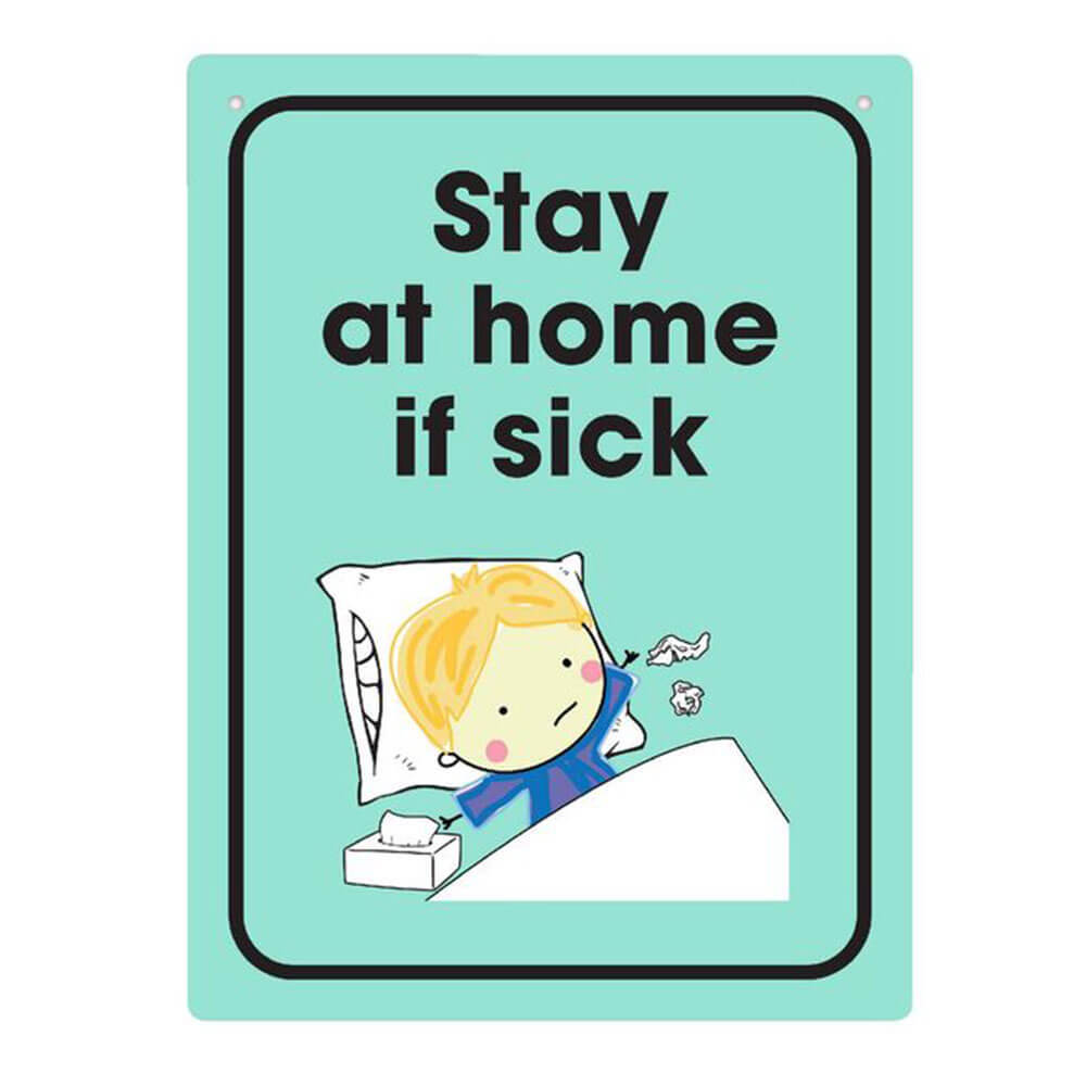 Durus Stay Home if Sick School Wall Sign (225x300mm) - $38.08