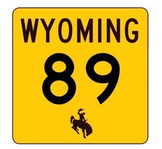 Wyoming Highway 89 Sticker R3381 Highway Sign  - $1.45+