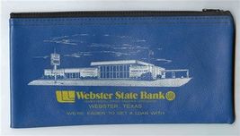 Webster State Bank Zipper Bag Webster Texas We're Easier to Get A Loan With - $17.82