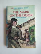 The Hardy Boys The Mark On The Door #13 by Franklin W. Dixon HC 1967 Vtg - £9.68 GBP