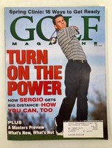 Golf Magazine April 2000 Sergio García Turn on the Power How You Can Too VG - $9.45