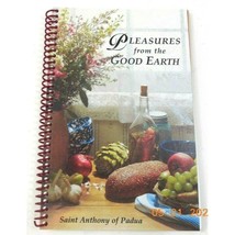 Pleasures From The Good Earth Spiral Cookbook Saint Anthony Of Padua Hot... - £10.05 GBP