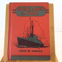 Friends Around the World: State of Kansas- Clara Baker HC 1938~ 3rd In A Series - £10.72 GBP