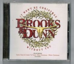 It Won't Be Christmas Without You by Brooks &amp; Dunn (Music CD, Oct-2002, ... - $4.90