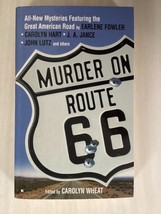 MURDER ON ROUTE 66 - editor Carolyn Wheat - MYSTERY SHORT STORIES ON LIN... - $5.98