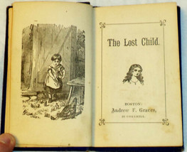 The Lost Child Author Unknown 1800s Boston Andrew F Graves - $41.41