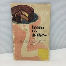 Vintage Learn To Bake You&#39;ll Love It Cookbook Recipes Paperback Book - £20.03 GBP
