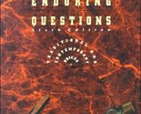 The Enduring Questions: Traditional and Contemporary Voices Gill, Jerry H. - £7.74 GBP