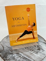Yoga for Arthritis: The Complete Guide by Loren Fishman 2008 Paperback - $9.75