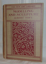 Albert Toft Modelling And Sculpture 1st Us Edition 1924 Harold L. Doolittie Copy - £54.88 GBP