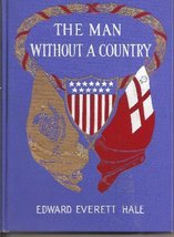 The Man Without a Country [Hardcover] Hale, Edward Everett - £780.83 GBP