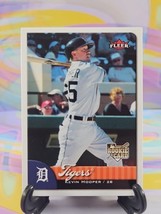 2007 Fleer Baseball | Kevin Hooper Tigers #19 - $0.99