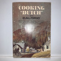 Cooking Dutch With Caloric  Hutchison Pennsylvania Dutch Cookbook 1st Printing - £10.62 GBP