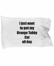 Orange Tabby Cat Pillowcase Lover Mom Dad Funny Gift Idea for Bed Body Pillow Co - £17.38 GBP