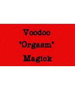 INCREASE ORGASMS strength and frequency GOOD FOR ORGASM ISSUES Voodoo ma... - $18.99