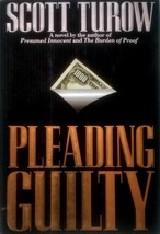 Pleading Guilty by Scott Turow / 1993 Trade Hardcover Legal Thriller HC/DJ - £2.67 GBP