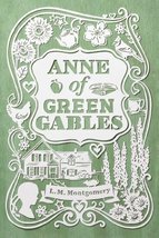 Anne of Green Gables (An Anne of Green Gables Novel) [Paperback] Montgomery, L.  - £6.27 GBP