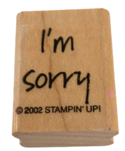 Stampin Up Rubber Stamp I&#39;m Sorry Card Making Small Words Sentiment Sympathy - £2.39 GBP