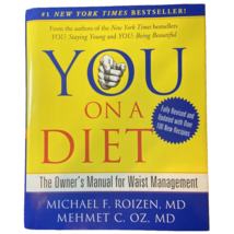 You: On A Diet Revised Edition: The Owner&#39;s Manual for Waist Management Dr. Oz - £7.96 GBP