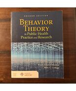 Behavior Theory in Public Health Practice and Research by Marc G. Lodyga... - €24,97 EUR