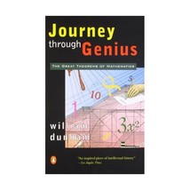 Journey through Genius: The Great Theorems of Mathematics Dunham, William (Autho - £16.44 GBP