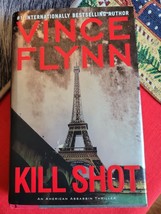 A Mitch Rapp Novel Ser.: Kill Shot by Vince Flynn (2012, Hardcover) - $8.25