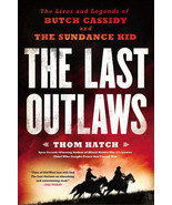 The Last Outlaws by Thom Hatch Softcover Book - $34.17 CAD