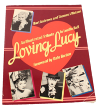 Loving Lucy: An Illustrated Tribute to Lucille Ball - $6.99