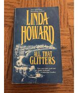 Mira Bks.: All That Glitters by Linda Howard (1998, Paperback) - $12.33 CAD