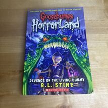 Revenge of the Living Dummy Goosebumps HorrorLand, No. 1 R. L. Stine - $8.00