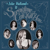 Jolie Holland - Springtime Can Kill You (CD, Album) (Very Good Plus (VG+)) - £3.65 GBP