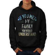 Wellcoda Family Crazy Funny Mens Hoodie, Explain Casual Hooded Sweatshirt - £25.84 GBP+