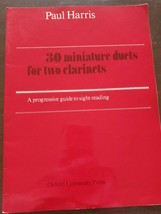 Paul Harris 30 Miniature duets For Two Clarinets Oxford University press - £130.83 GBP