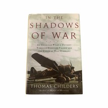 the Shadows of War: An American Pilot&#39;s Odyssey Through Occupied France - £13.99 GBP