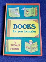 Books for You to Make by Susan Purdy (HC 1973) Basic Guide to Bookbindin... - $11.57