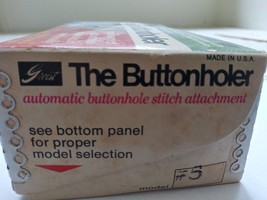 GREIST The BUTTONHOLER Sewing Machine ATTACHMENT Model #5 Buttonholes - $9.87