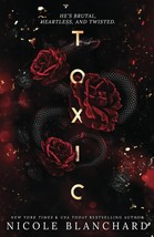 Toxic: A Dark Romance by Nicole Blanchard (English, Paperback) Brand New... - $12.72