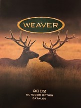 2002 Weaver Outdoor Optics Catalog, Rifle Scopes, Binoculars, Spotting S... - $4.05