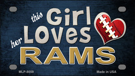 This Girl Loves Her Rams Novelty Mini Metal License Plate Tag - £11.81 GBP