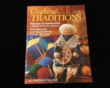 Crafting Traditions Magazine Sept/Oct 1999 Harvest of Handcrafts - £7.85 GBP