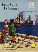 Children Coloring Book: Simon Sails to La Louisiane, Anne Chancey Dalton... - $4.46