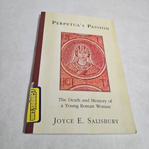 Perpetua&#39;s Passion by Joyce E. Salisbury paperback 1997 - £7.17 GBP