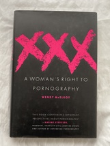Xxx: A Woman’s Right To Pornography Act - Wendy Mcelroy - £7.85 GBP