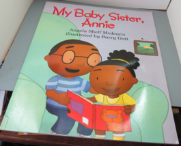 My Baby Sister Annie Paperback Big Book Learn To Read Easel Book Pebble Soup - £16.06 GBP